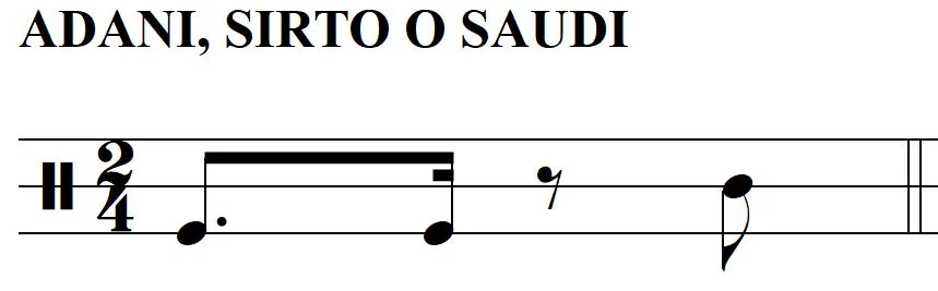 Notación del ritmo Adani, Sirto o Saudi